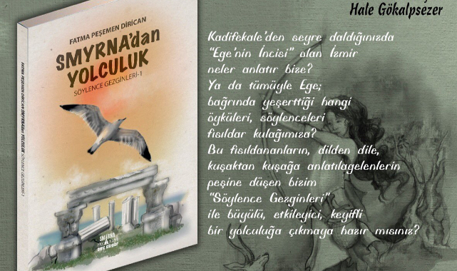 "Smyrna'dan Yolculuk - Söylence Gezginleri"