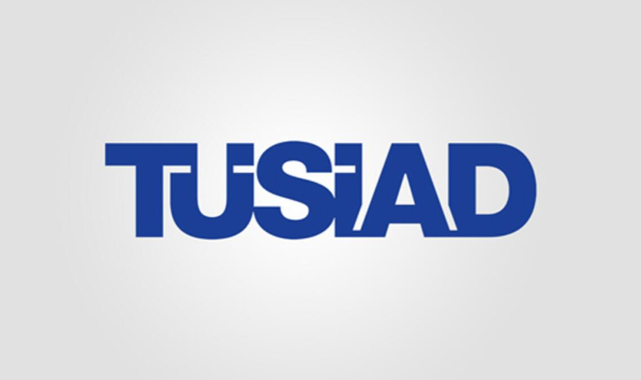 TÜSİAD'tan Güncel Ekonomi Değerlendirmesi
