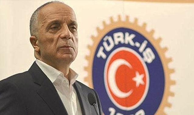 TÜRK-İŞ Başkanı'ndan asgari ücret açıklaması