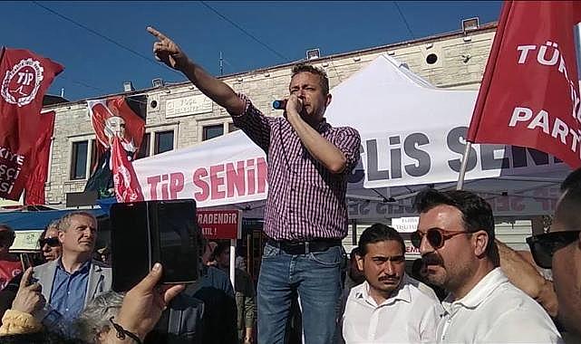 İrfan Değirmenci: ''TİP'e Verilen Oylar Boşa Gitmez''