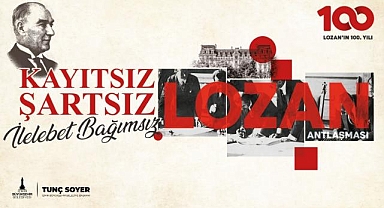 Lozan Antlaşması'yla ilgili her şey bu panelde