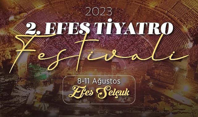 Efes Selçuk'ta Tiyatro Festivali Başlıyor