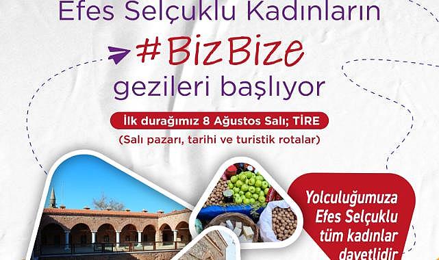 Efes Selçuklu Kadınlara  "Biz Bize" Gezileri