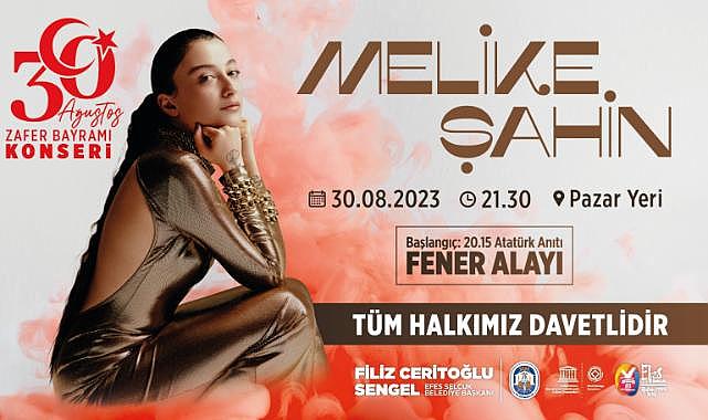 Melike Şahin 30 Ağustos'ta Efes Selçuk'ta