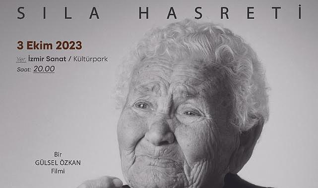 Sıla Hasreti belgeseli İzmirliler ile buluşacak