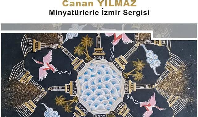 İzmir'de Minyatür Sanatının Işıltısı: Canan Yılmaz'ın Minyatürlerle İzmir Sergisi
