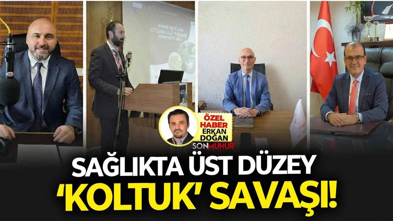 Sağlıkta üst düzey 'Koltuk'savaşı