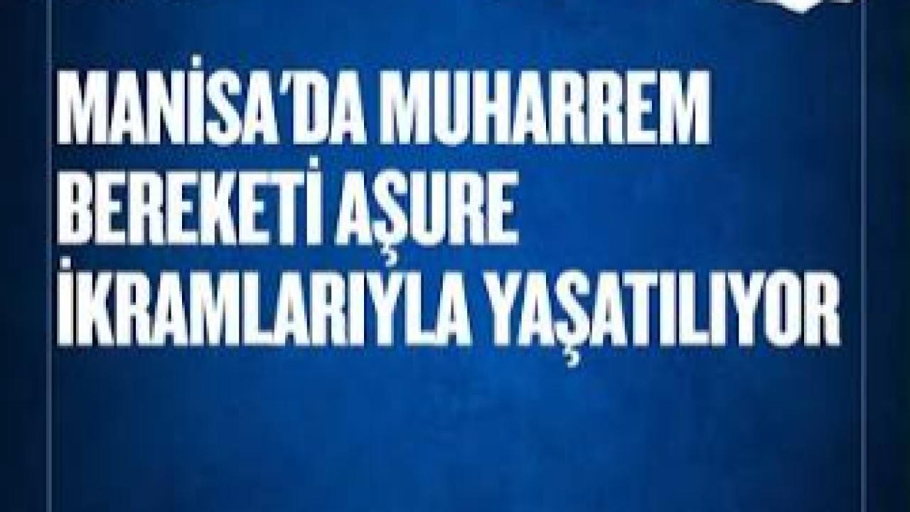 2 Bin Kişilik Aşure Kazanı Manisa’da Kaynadı