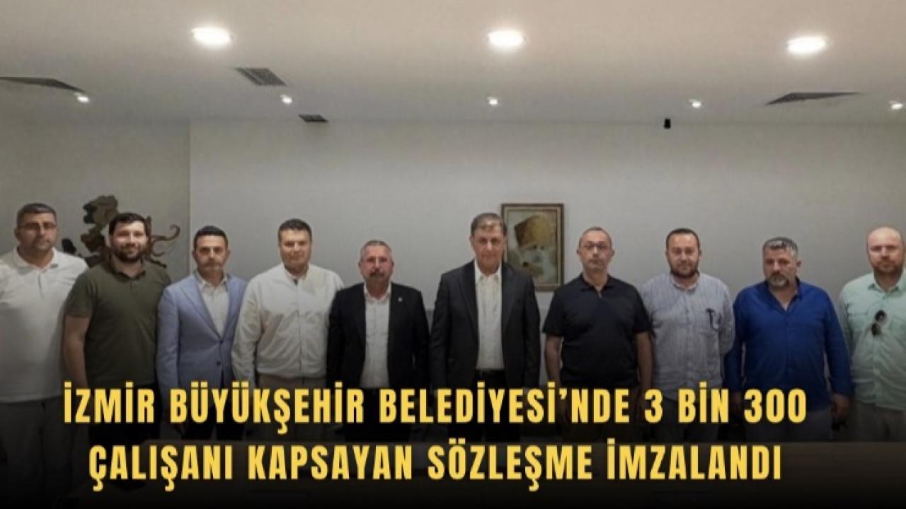 3 bin 300 belediye çalışanını ilgilendiren sözleşme resmileşti
