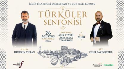 İzmir’de “Türküler Senfonisi” Konseri Sanatseverlerle Buluşacak