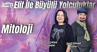 Mitoloji | Elif ile Büyülü Yolculuklar - Şerif Pınar